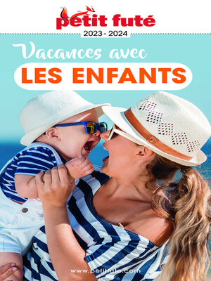cover image of VACANCES AVEC LES ENFANTS 2023 Petit Futé